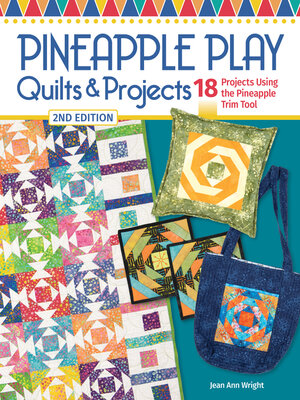cover image of Pineapple Play Quilts & Projects